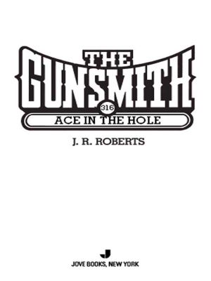 [The Gunsmith 13] • Ace in the Hole